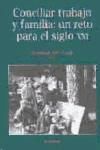 Conciliar trabajo y vida familiar: un reto para el siglo XXI