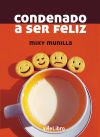 Condenado a ser Feliz