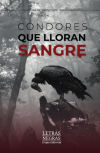 Cóndores que lloran sangre