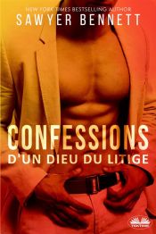 Confessions D'Un Dieu Du Litige (Ebook)