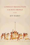 Conflict Resolution for Holy Beings: Poems