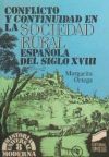 Conflicto y continuidad en la sociedad rural española del siglo XVIII