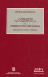 Conflictos de competencia y jurisdiccion ordinaria