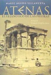 Portada de Atenas. El lejano eco de las piedras