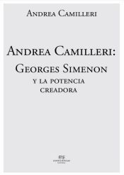 Portada de Andrea Camilleri: Georges Simenon y la potencia creadora