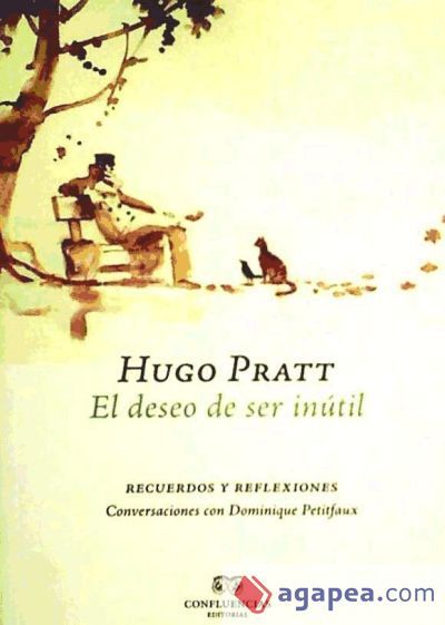 El deseo de ser in&uacute;til