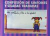 Confusión de sinfones y sílabas trabadas