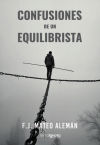 Confusiones de un equilibrista