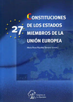 Portada de Constituciones de los 27 Estados miembros de la Unión Europea = Constitutions of the 27 European Union Member States