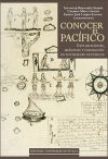 Conocer El Pacífico : Exploraciones, Imágenes Y Formación De Sociedades Oceánicas