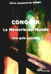 Conocer. La memoria del mundo. Una guía práctica