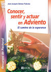 Conocer, Sentir Y Actuar En Adviento