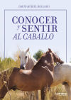 Conocer y sentir al caballo