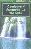 Conocete y Ganaras La Batalla: Formula Perfecta y Los Cuatro Temperamentos