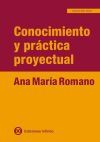 Conocimiento y pr&aacute;ctica proyectual
