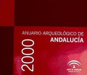 Portada de ANUARIO ARQUEOLOGICO DE ANDALUCIA 2000