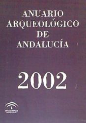 Portada de Anuario arqueológico de Andalucía, 2002