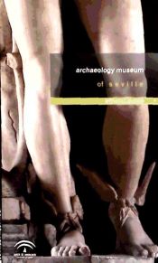 Portada de Archaeology Museum of Seville: official guide