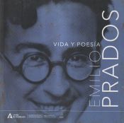 Portada de Emilio Prados: vida y poesía