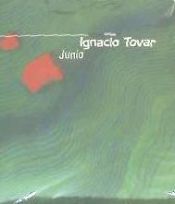 Portada de IGNACIO TOVAR. JUNIO (COL.MÍNIMA