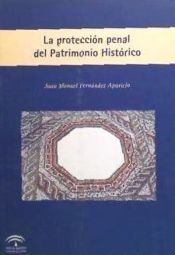 Portada de La protección penal del patrimonio histórico