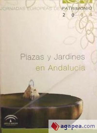 PLAZAS Y JARDINES EN ANDALUCIA