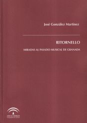 Portada de RITORNELLO: MIRADAS AL PASADO MUSICAL DE GRANADA