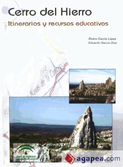 CERRO DEL HIERRO. ITINERARIOS Y RECURSOS EDUCATIVOS