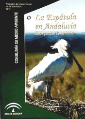 Portada de La espátula en Andalucía: bases para su conservación