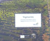 Portada de Vegetación de la Reserva de la Biosfera y de los Espacios Naturales de Sierra Morena