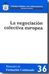 Portada de La negociación colectiva europea