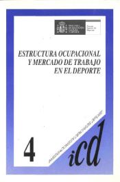 Portada de Estructura ocupacional y mercado laboral en el deporte