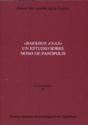 Portada de ""Bakkhos Anax"" Un estudio sobre Nono de Panópolis