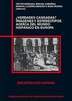 Portada de ¿Verdades cansadas? : imágenes y estereotipos acerca del mundo hispánico en Europa (Ebook)