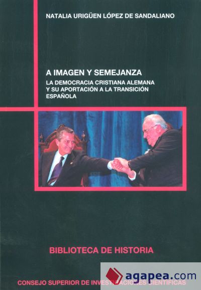 A imagen y semejanza: la democracia cristiana alemana y su aportación a la transición española