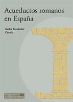 Portada de Acueductos romanos en España (Ebook)