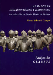 Portada de Armaduras renacentistas y barrocas: La colección de Santa María de Ocaña