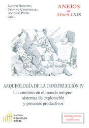 Portada de Arqueología de la construcción IV : las canteras en el mundo antiguo