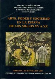 Portada de Arte, poder y sociedad en la España de los siglos XV a XX