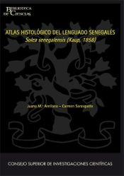 Portada de Atlas histológico del lenguado senegalés Solea senegalensis (Kaup, 1858) (Ebook)