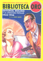 Portada de Biblioteca Oro: Editorial Molino y la literatura popular 1933-1956