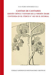 Portada de Cantar de Cantares : edición crítica y estudio de la versión árabe contenida en el Códice n.º 1625 (Real Biblioteca de El Escorial)