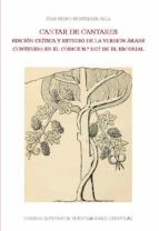 Portada de Cantar de Cantares : edición crítica y estudio de la versión árabe contenida en el Códice nº 1625 (Real Biblioteca de El Escorial) (Ebook)