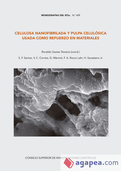 Celulosa nanofibrilada y pulpa celulósica usada como refuerzo en materiales