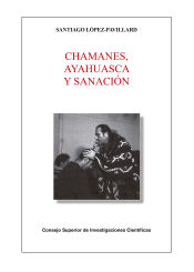 Portada de Chamanes, ayahuasca y sanación