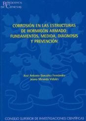 Portada de Corrosión en las estructuras de hormigón armado : fundamentos, medida, diagnosis y prevención (Ebook)