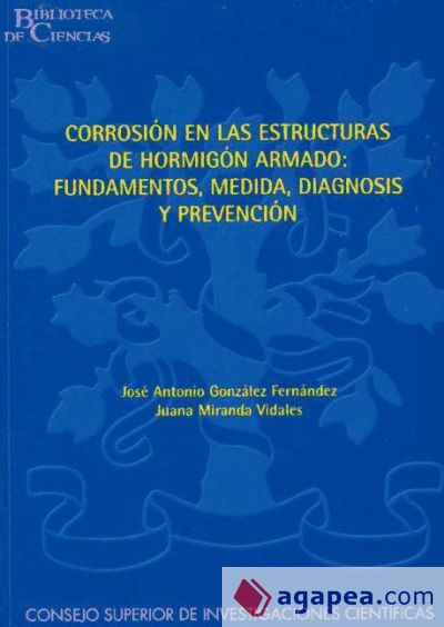 Corrosión en las estructuras de hormigón armado : fundamentos, medida, diagnosis y prevención (Ebook)