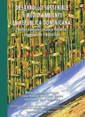 Portada de Desarrollo sostenible y medio ambiente en Repblica Dominicana : medios naturales, manejo histrico, conservacin y proteccin (Ebook)