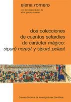 Portada de Dos colecciones de cuentos sefardes de carcter mgico : Sipur Noraot y Sipur Pelaot : edicin y estudio (Ebook)