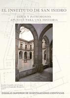 Portada de El Instituto de San Isidro : saber y patrimonio : apuntes para una historia (Ebook)
